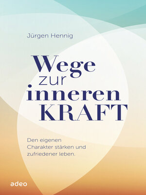 cover image of Wege zur inneren Kraft
